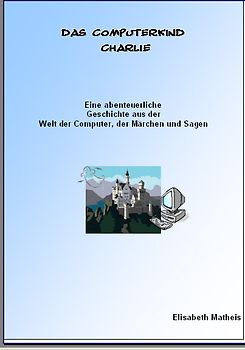 Das Computerkind Charlie