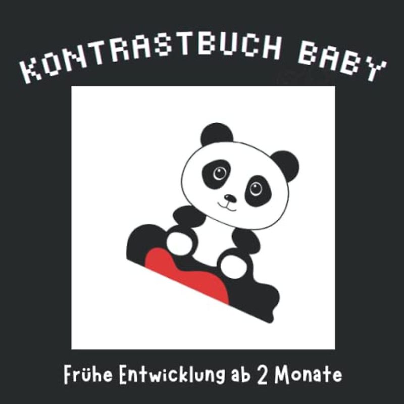 Kontrastbuch Baby ( Frühe Entwicklung ab 2 Monate ): Erstes Bilderbuch in schwarz, Weiß mit Primärfarbe rot für die Entwicklung des Gehirns, visuelle Stimulation - Babybuch für 2-6 Monate