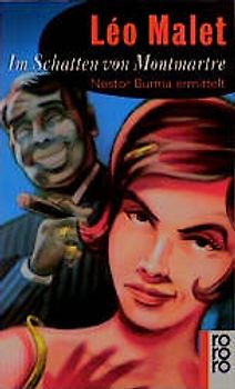 Im Schatten von Montmartre. Krimi aus Paris. Nestor Burma ermittelt