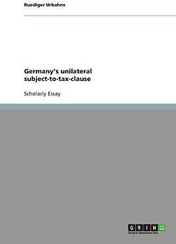 Germany's unilateral subject-to-tax-clause