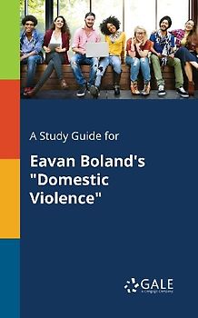 A Study Guide for Eavan Boland's "Domestic Violence"