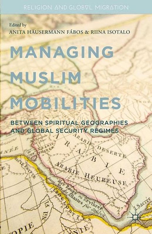 Managing Muslim Mobilities