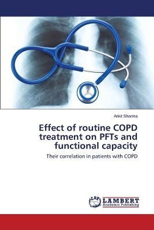 Effect of Routine COPD Treatment on PFTs and Functional Capacity