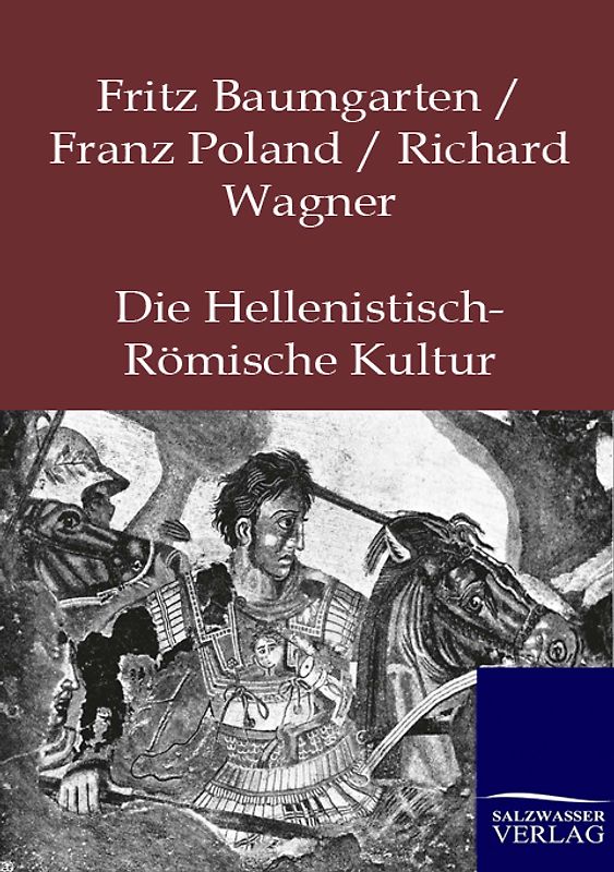 Die Hellenistisch-Römische Kultur