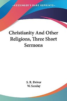 Christianity And Other Religions, Three Short Sermons