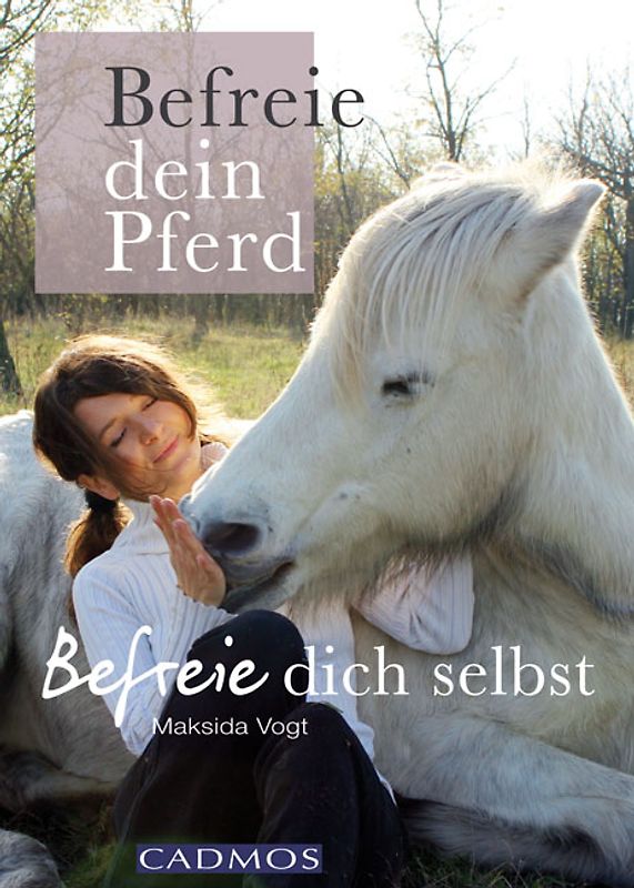 Befreie Dein Pferd - befreie Dich selbst