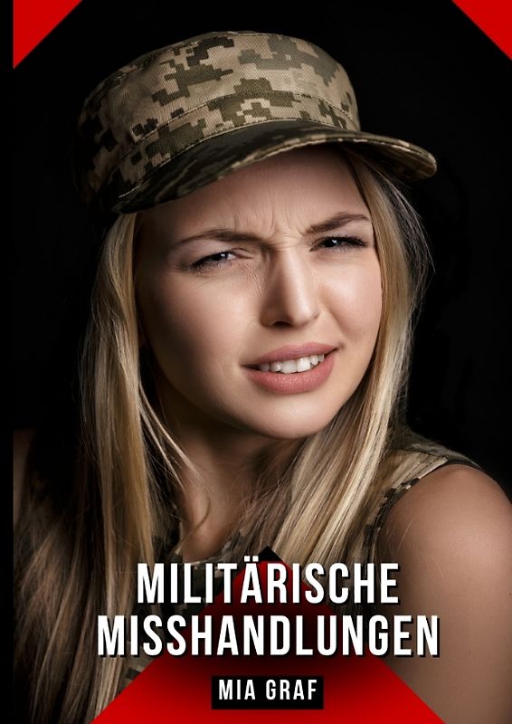Militärische Misshandlungen