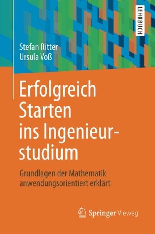 Erfolgreich Starten ins Ingenieurstudium