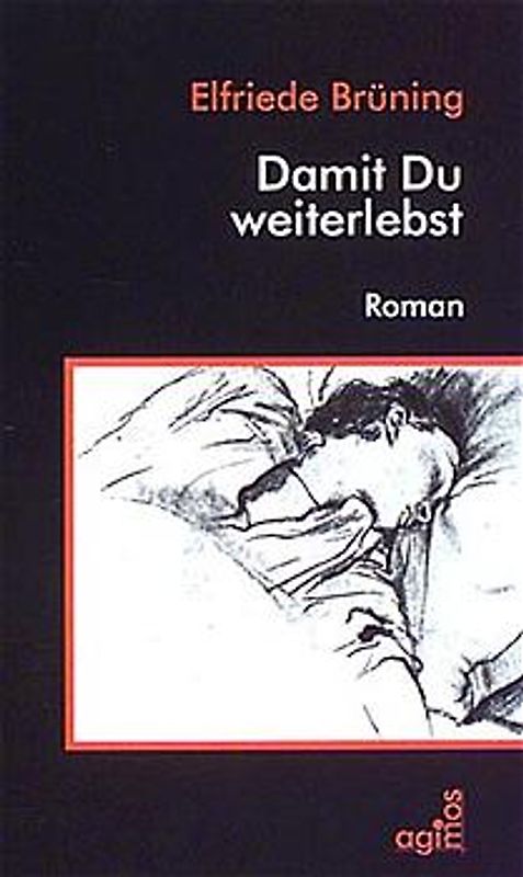 Damit Du weiterlebst