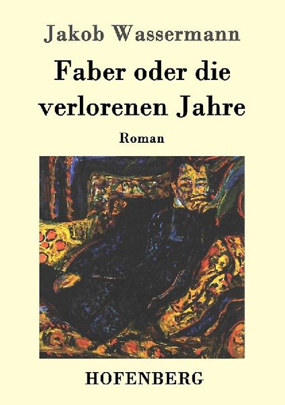 Faber oder die verlorenen Jahre