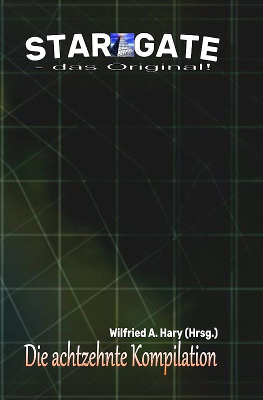 STAR GATE - das Original - Kompilation / STAR GATE – das Original: Die 18. Kompilation