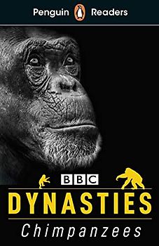 Dynasties: Chimpanzees (ELT Graded Reader)