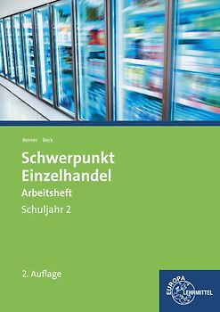 Schwerpunkt Einzelhandel Schuljahr 2 Arbeitsheft