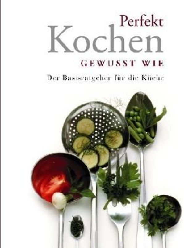 Perfekt Kochen