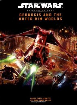 Star Wars Roleplaying Game: Geonosis and the Outer Rim Worlds - Craig R. Carey [Hardcover]