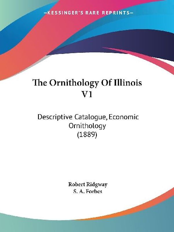 The Ornithology Of Illinois V1