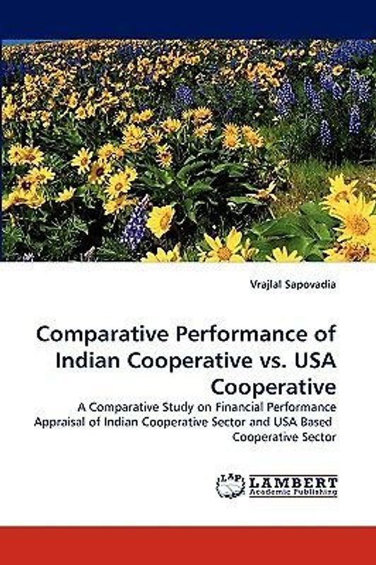 Comparative Performance of Indian Cooperative vs. USA Cooperative