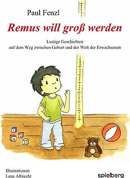 Remus will groß werden