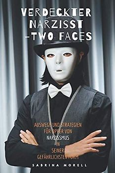 VERDECKTER NARZISST -TWO FACES