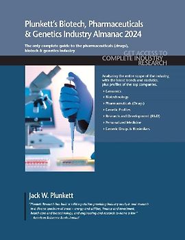 Plunkett's Biotech, Pharmaceuticals & Genetics Industry Almanac 2024