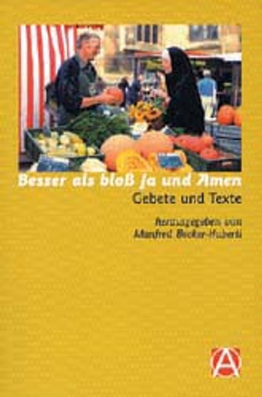 Besser als bloß Ja und Amen