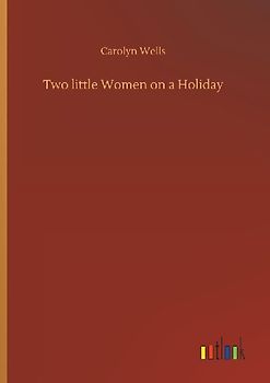 Two little Women on a Holiday