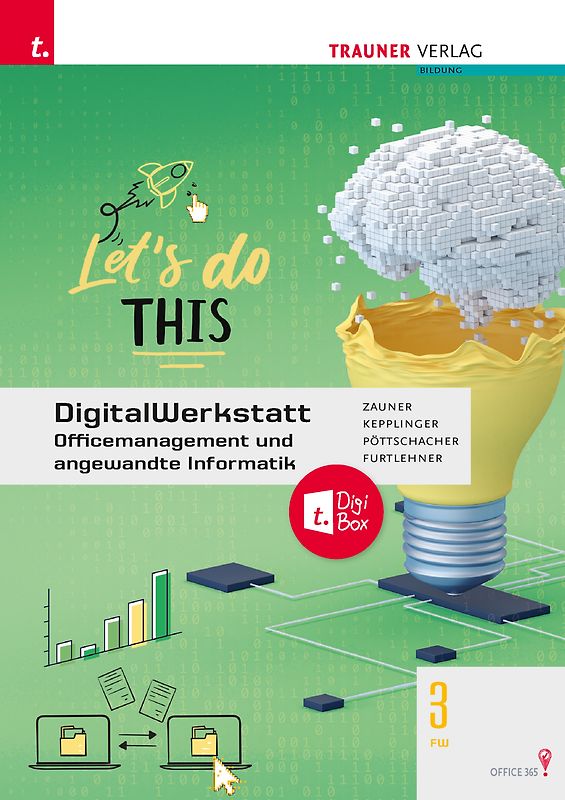 DigitalWerkstatt, Officemanagement und angewandte Informatik 3 FW Office 365 + TRAUNER-DigiBox