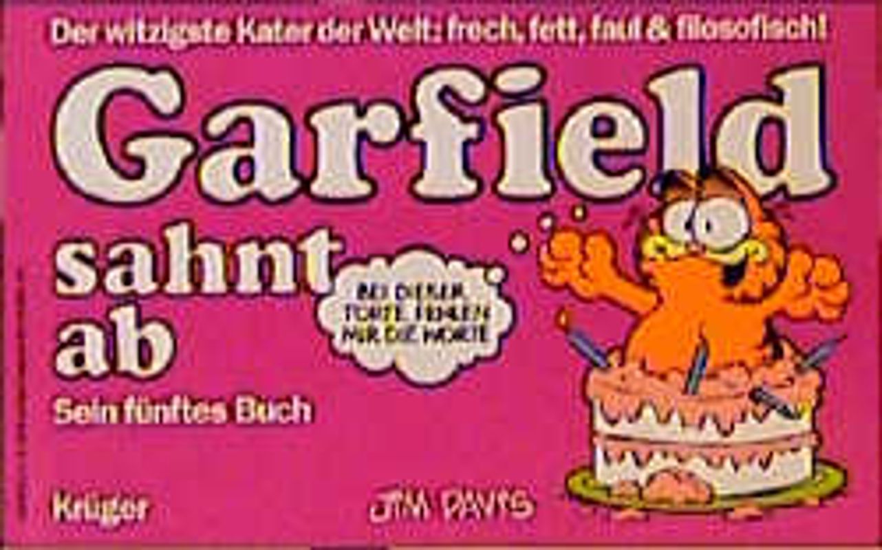 Garfield - Sein Buch / Garfield sahnt ab