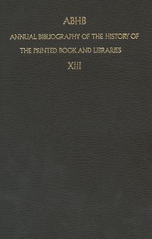 ABHB Annual Bibliography of the History of the Printed Book and Libraries