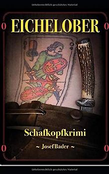 EIchelober: Schafkopfkrimi