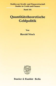 Quantitätstheoretische Geldpolitik.