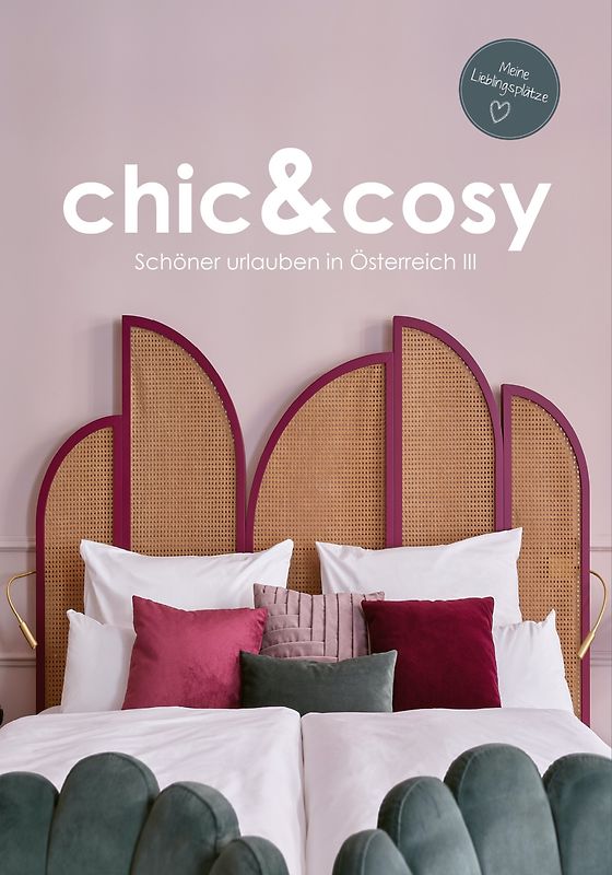 chic&cosy - Schöner urlauben in Österreich III