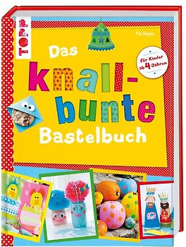Das knallbunte Bastelbuch