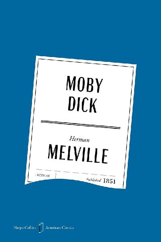Moby Dick American Classics Edition