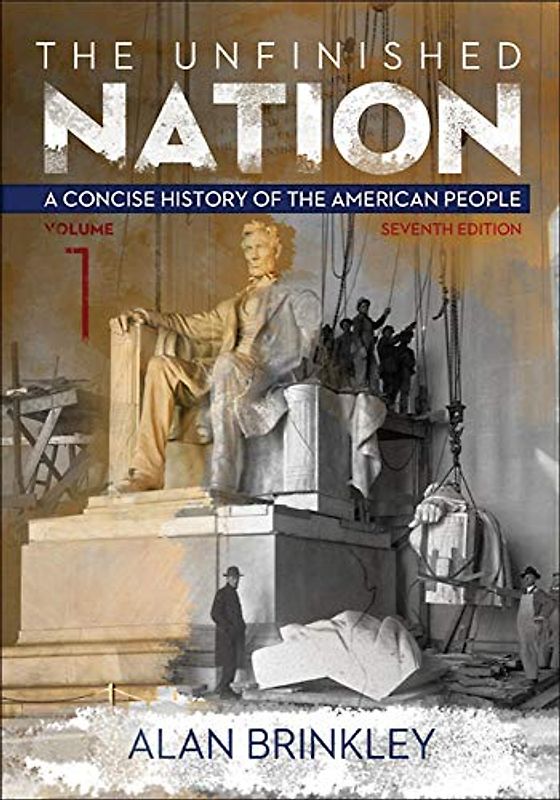 The Unfinished Nation, Volume 1