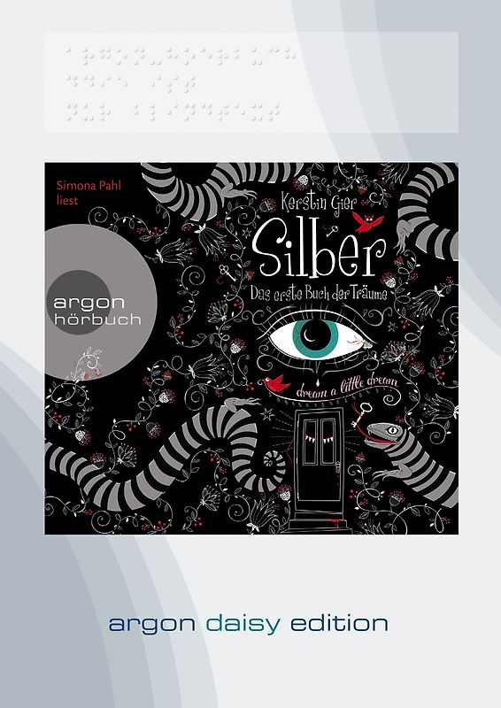 Silber – Das erste Buch der Träume (DAISY Edition)