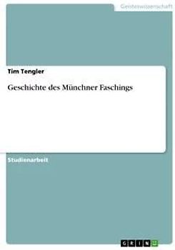 Geschichte des Münchner Faschings