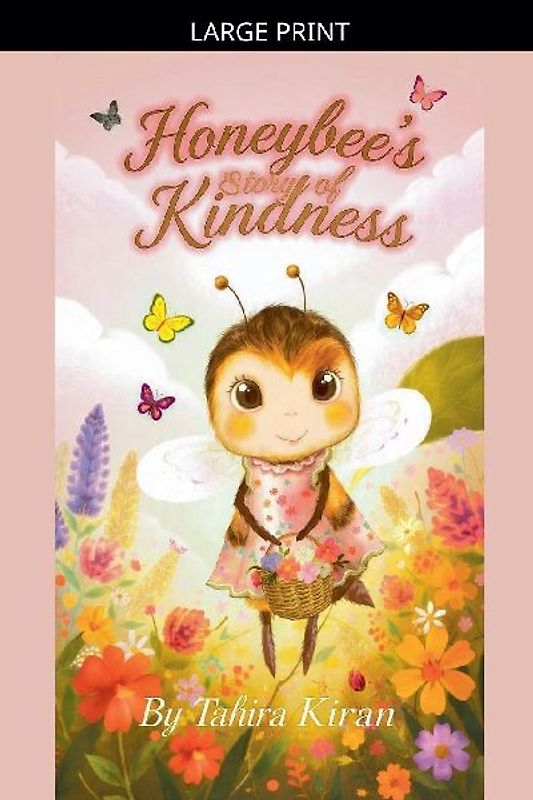 Honeybee's Story of Kindness