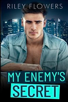 My Enemy's Secret: An Enemies to Lovers Romance Novel (Billionaire Secrets, Band 3)