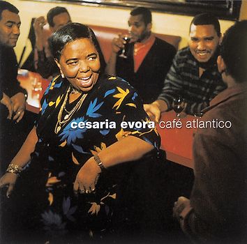 Cesaria Evora - Cafe Atlantico
