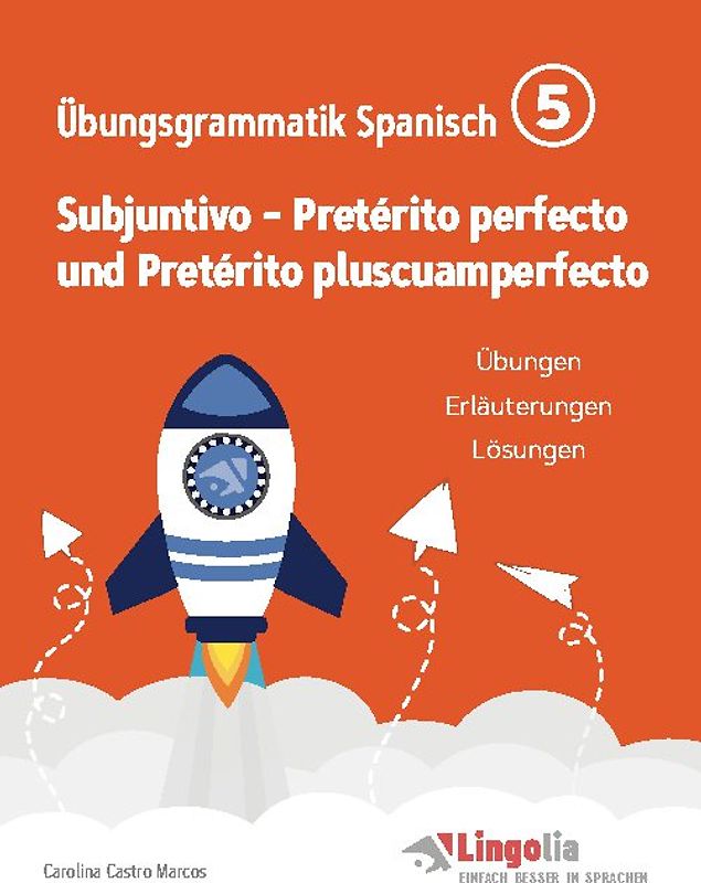 Lingolia Übungsgrammatik Spanisch Teil 5