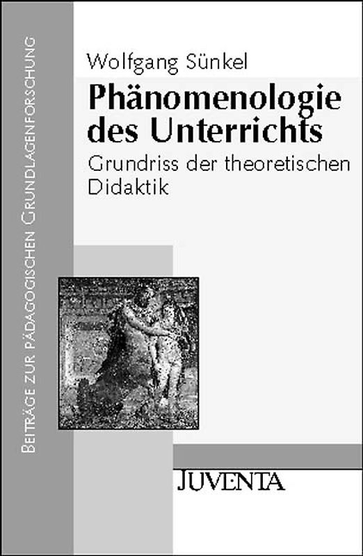 Phänomenologie des Unterrichts