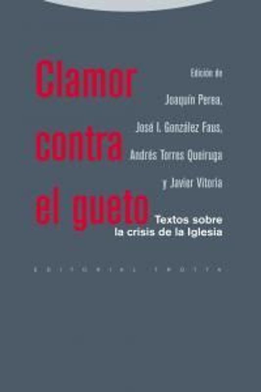 Clamor contra el gueto : textos sobre la crisis de la iglesia