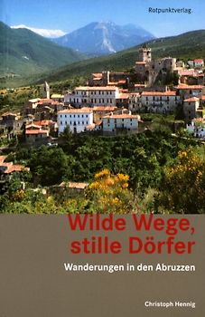 Wilde Wege, stille Dörfer