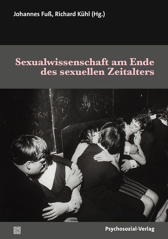 Sexualwissenschaft am Ende des sexuellen Zeitalters