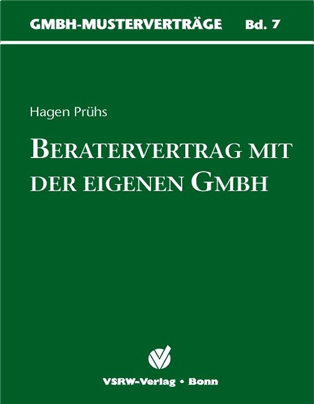 Beratervertrag mit der eigenen GmbH