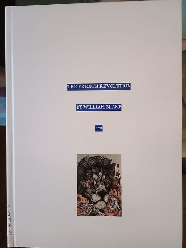 The French Revolution. A Poem, in Seven Books. Book the First. London: Printed for J. Johnson, N° 72, St Paul's Church-Yard. MDCCXCI [1791]. [Price one Shilling].