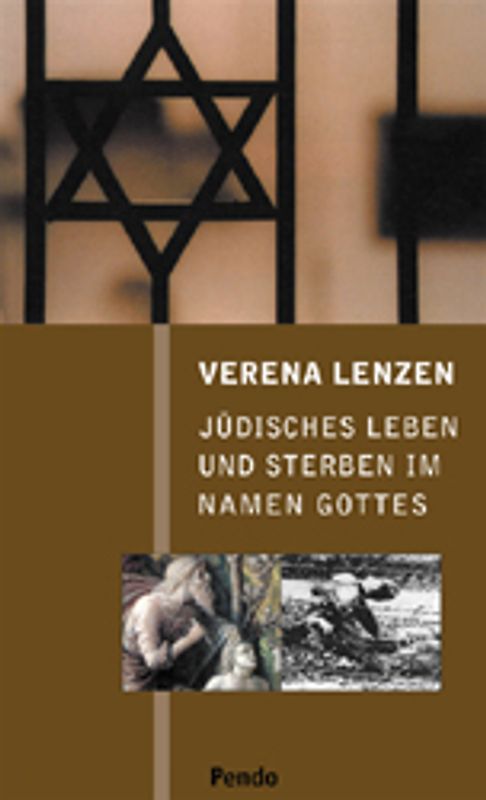 Jüdisches Leben und Sterben im Namen Gottes