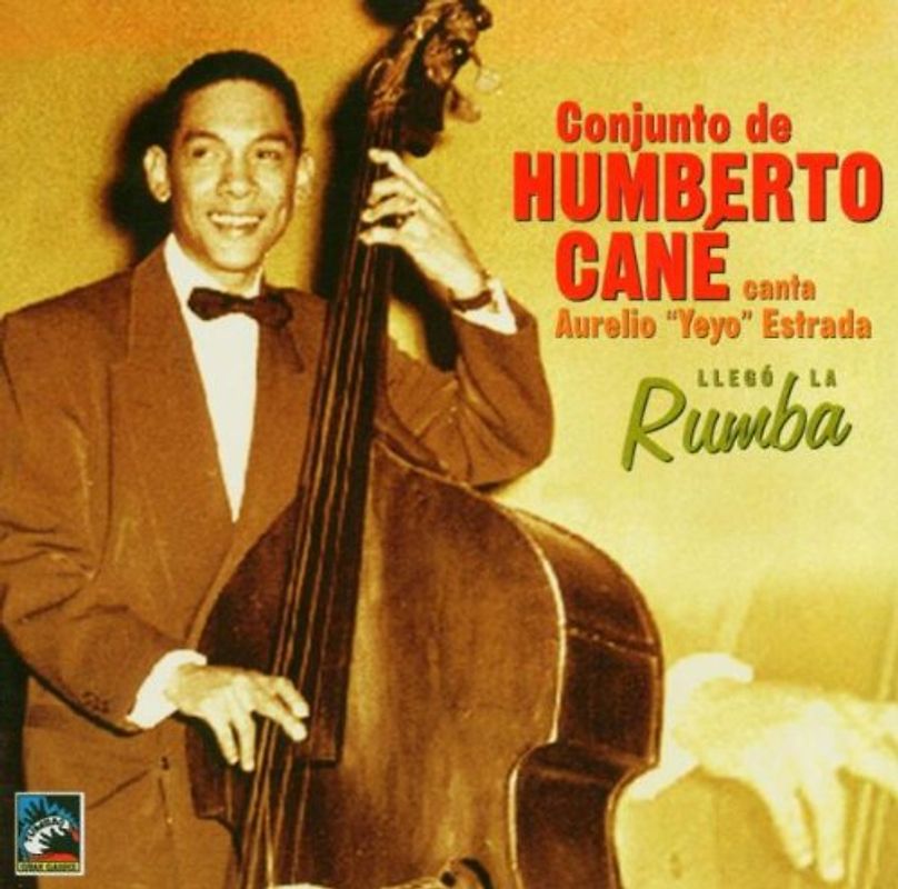 Humberto Y Conjunto Cane - Llego la Rumba