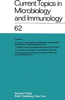 Current Topics in Microbiology and Immunology / Ergebnisse der Mikrobiologie und Immunitätsforschung